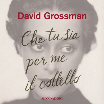 Che tu sia per me il coltello