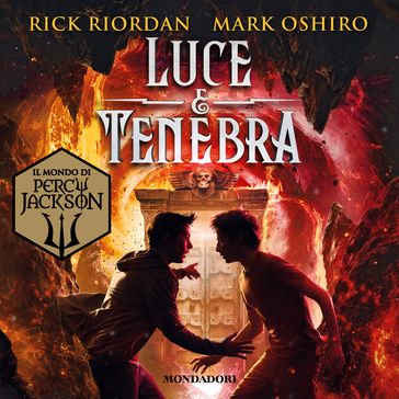Luce e tenebra. Dal mondo di Percy Jackson
