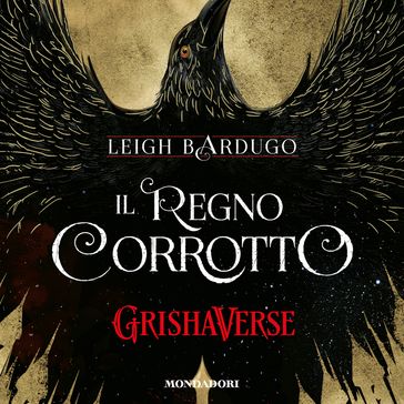 GrishaVerse - Il regno corrotto