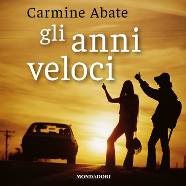 Gli anni veloci