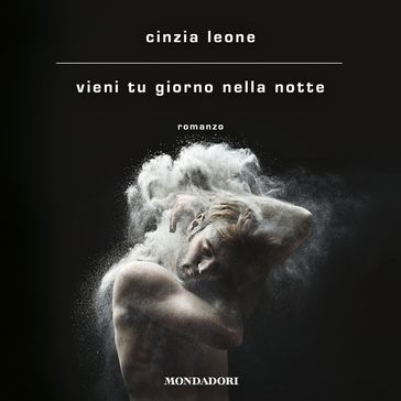 Vieni tu giorno nella notte