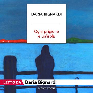 Ogni prigione è un'isola
