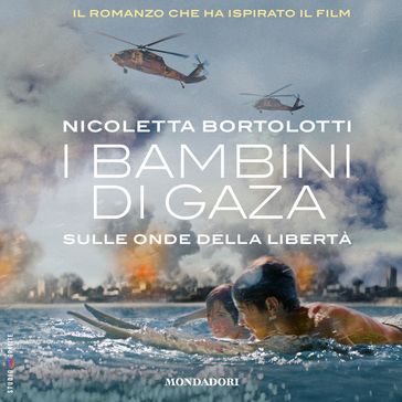 I bambini di Gaza. Sulle onde della libertà