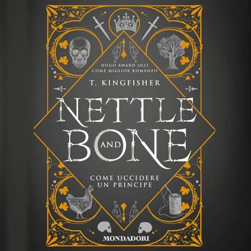 Nettle and Bone - Come uccidere un principe