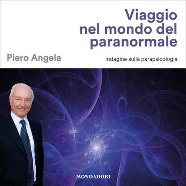 Viaggio nel mondo del paranormale