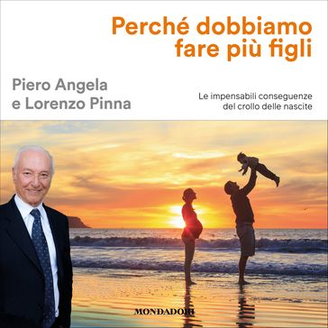 Perché dobbiamo fare più figli