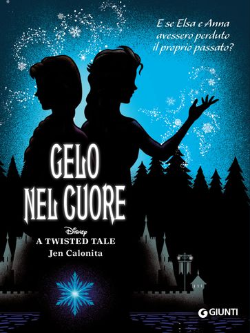 A Twisted Tale. Gelo nel cuore