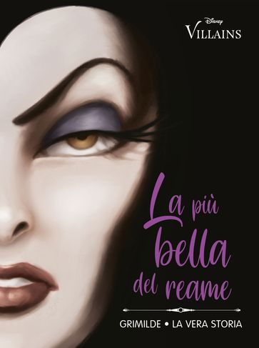 La più bella del reame. Grimilde - La vera storia-0
