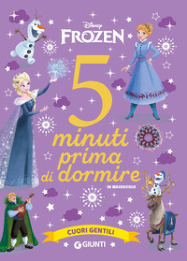 CUORI GENTILI. DISNEY FROZEN. 5 MINUTI P