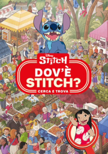 DOV'&Egrave; STITCH. CERCA E TROVA. EDIZ. A COL