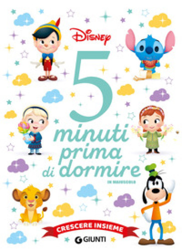 CRESCERE INSIEME. DISNEY. 5 MINUTI PRIMA