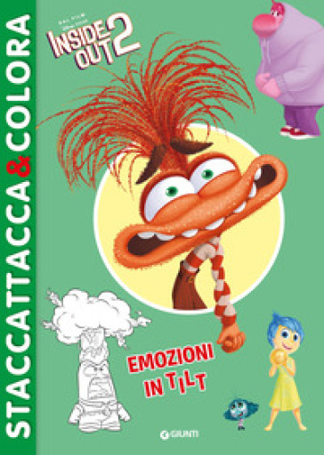 Emozioni in tilt. Inside Out 2. Staccattacca&amp;colora. Con adesivi. Ediz. a colori