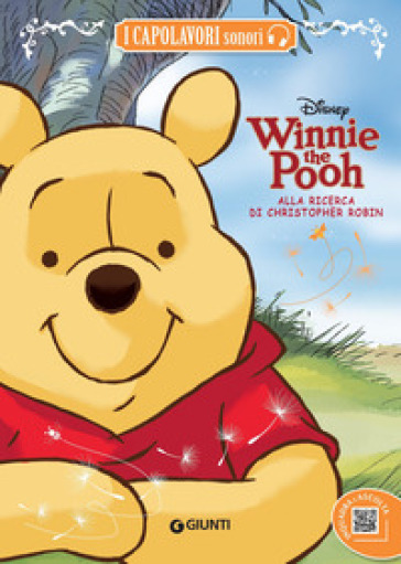 Winnie the Pooh. Capolavori sonori con QR. Con QR Code