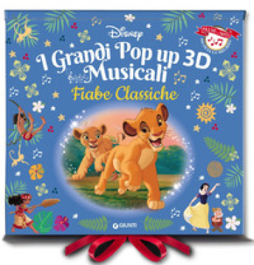 Fiabe classiche Disney. I grandi pop-up 3D musicali. Premi la nota, ascolta la melodia. Ediz. a colori