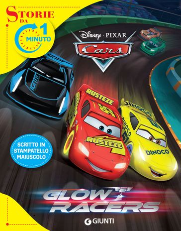Cars. Glow Racers. Storie da 1 minuto