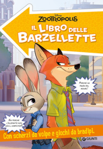ZOOTROPOLIS. IL LIBRO DELLE BARZELLETTE.