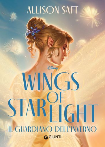 Wings of Starlight. Il guardiano dell'inverno