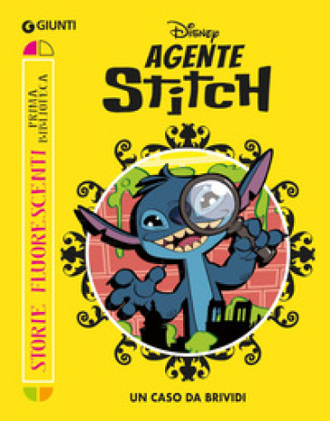 UN CASO DA BRIVIDI. AGENT STITCH. EDIZ.