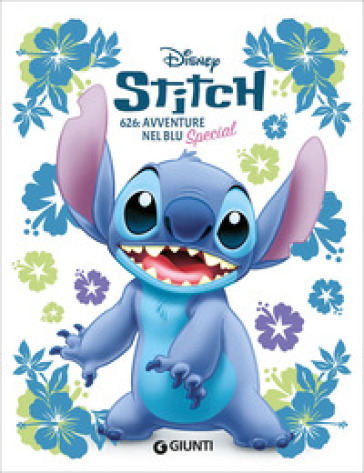 STITCH. 626: AVVENTURE NEL BLU. SPECIAL.