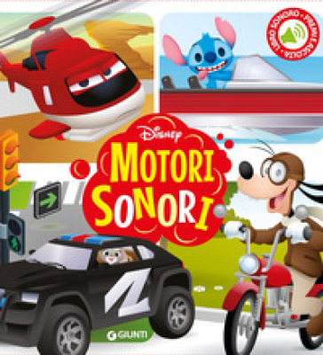 Motori sonori. Libro sonoro. Premi e ascolta. Ediz. a colori