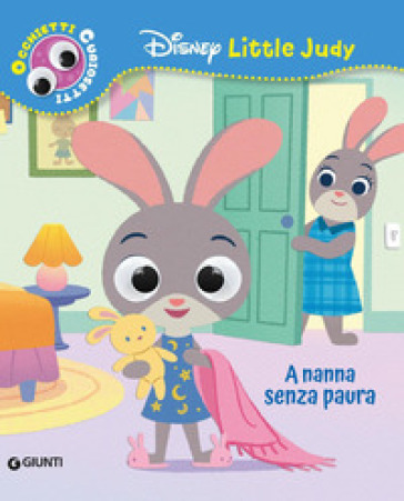 A NANNA SENZA PAURA. DISNEY LITTLE JUDY.
