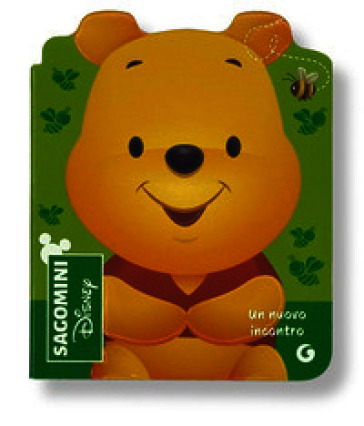 Un nuovo incontro. Winnie the Pooh. Sagomini. Ediz. a colori