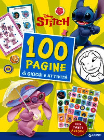 Stitch. 100 pagine di giochi e attività. Con Angel. Con adesivi. Ediz. a colori
