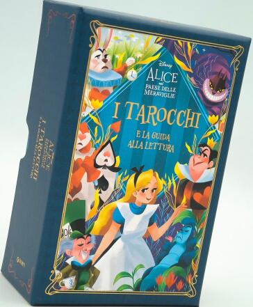 Alice nel Paese delle meraviglie. I tarocchi e la guida alla lettura. Con 78 Carte