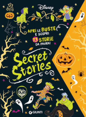 Secret stories. 13 storie da paura! Disney. Ediz. a colori