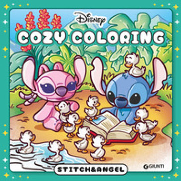 Stitch & Angel. Cozy coloring Disney. Ediz. illustrata