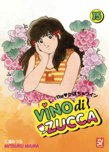 Vino di zucca. Vol. 15