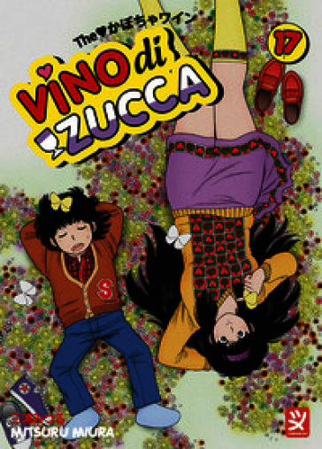 Vino di zucca. Vol. 17