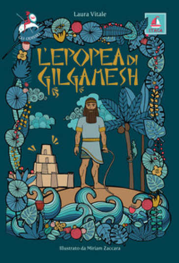 L'epopea Di Gilgamesh