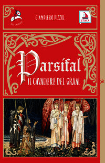 Parsifal il cavaliere del Graal