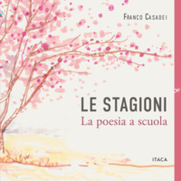Le stagioni. La poesia a scuola