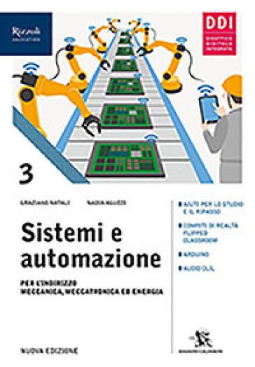 Sistemi e automazione. Per l'indirizzo meccanica, meccatronica ed energia. Per le Scuole superiori. Con e-book. Con espansione online. Vol. 3
