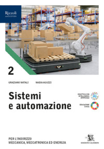 Sistemi e automazione. Per le Scuole superiori. Con e-book. Con espansione online. Vol. 2