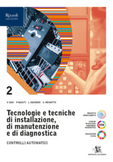 Tecnologie e tecniche di installazione, di manutenzione e di diagnostica Per le Scuole superiori. Con e-book. Con espansione online. Vol. 2