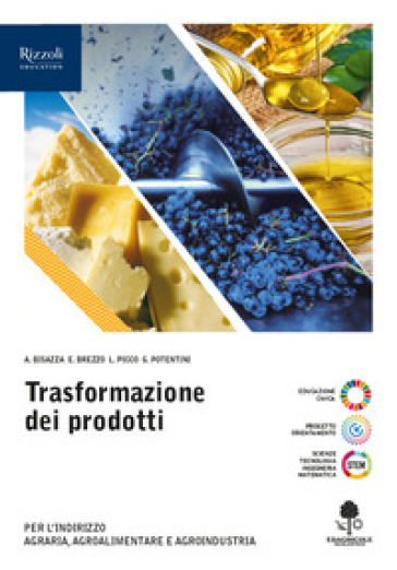 Trasformazione dei prodotti. Per le Scuole superiori. Con e-book. Con espansione online