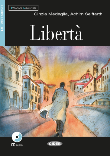 Libertà. Con CD Audio