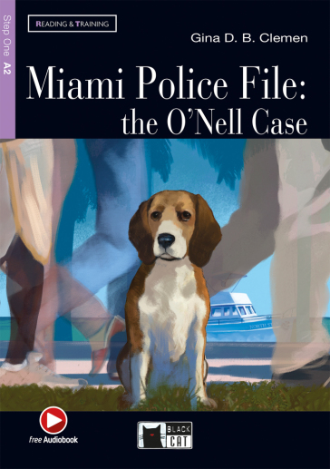 Miami police file: The O'Nell Case. Con file audio MP3 scaricabili