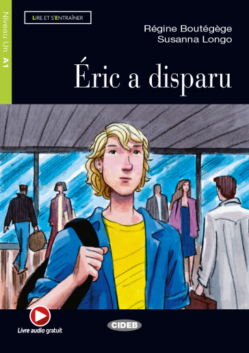 Eric a disparu. Con file audio MP3 scaricabili