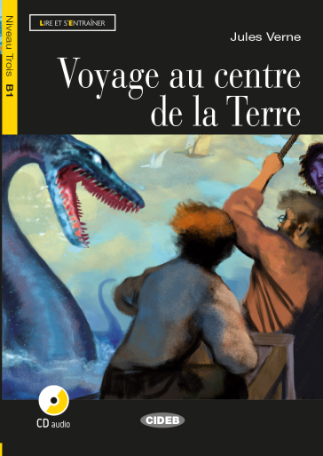 Voyage au centre de la terre. Con CD Audio