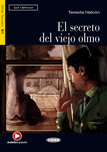 El segreto viejo olmo. Con CD Audio