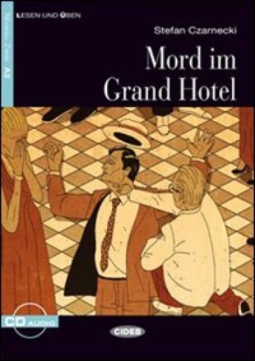 Mord im grand hotel. Con file audio MP3 scaricabili-0