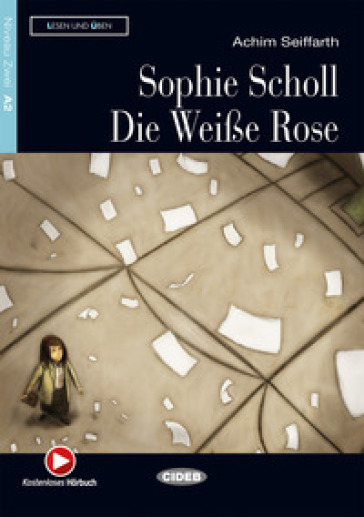 Sophie scholl. Con file audio MP3 scaricabili-0