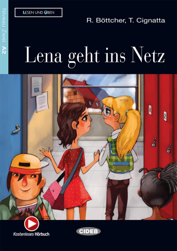 Lena geht ins Netz. Con CD Audio