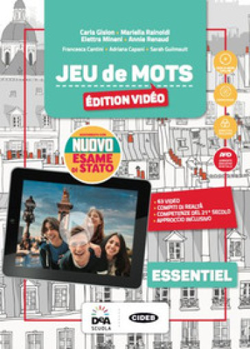 Jeu de mots essentiel. Edition vidéo. Livre de l'élève et cahier. Per la Scuola media. Con e-book. Con espansione online. Con 3 libri: Grammaire pour tous-Jeu de cartes-Esame di Stato. Con File audio per il download. Con DVD-ROM-0