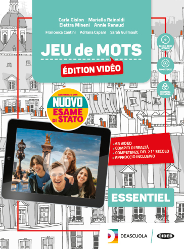 Jeu de mots essentiel. Edition vidéo. Livre de l'élève et cahier. Per la Scuola media. Con e-book. Con espansione online. Con 2 libri: Jeu de cartes-Esame di Stato. Con CD-Audio: CD Audio formato MP3. Con DVD-ROM-0