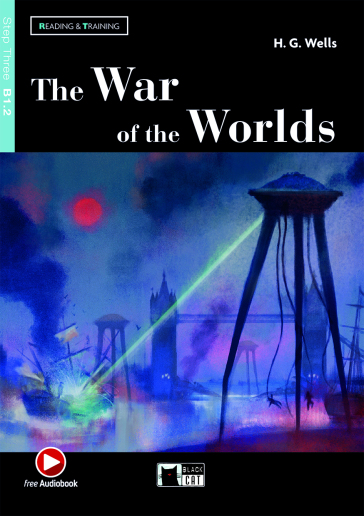The war of the worlds. Reading and training. Level B1.2. Con audio. Con e-book. Con espansione online